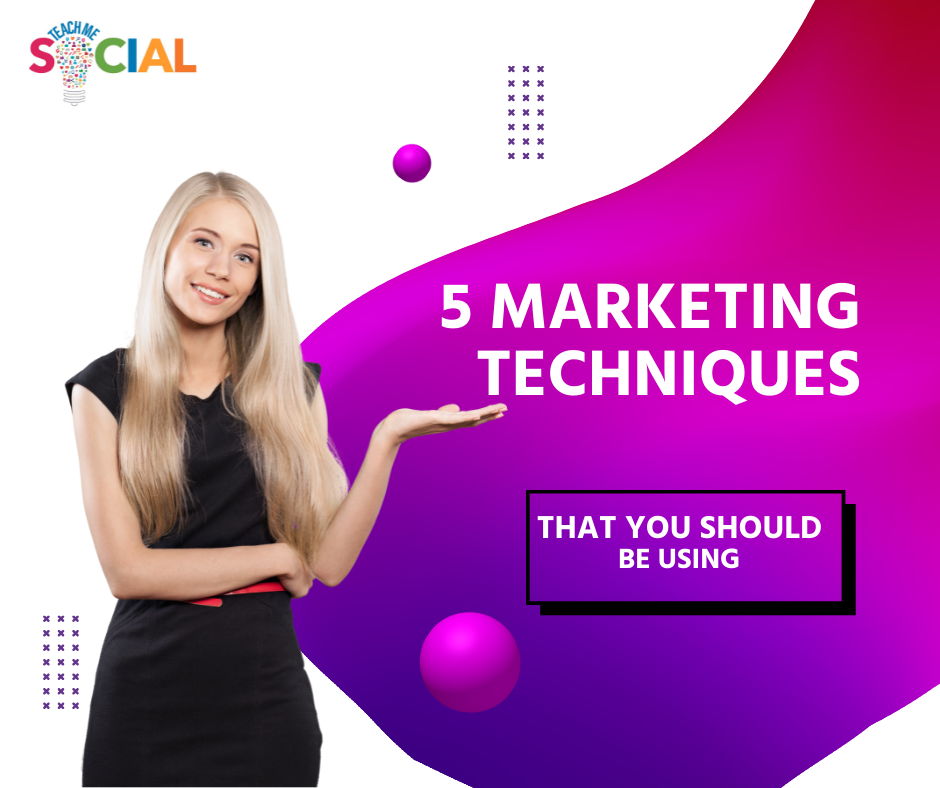Marketing Techniques
