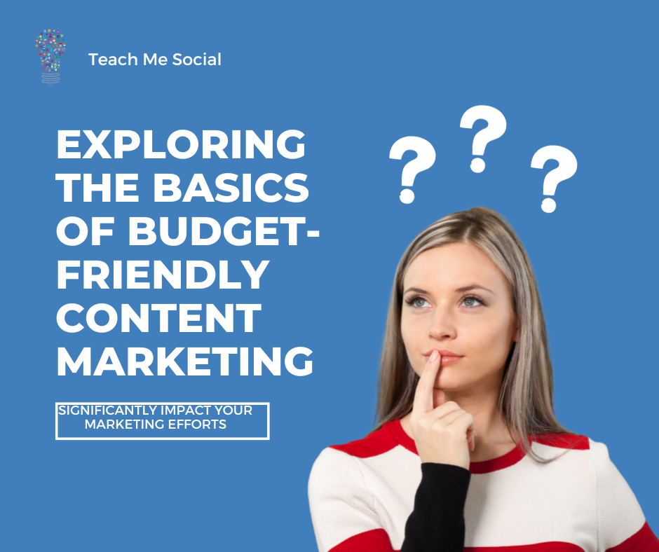 content marketing that is budget friendly