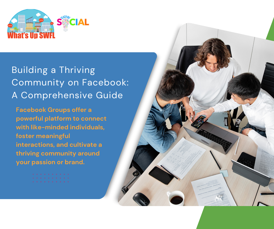 Building a Thriving Community on Facebook: A Comprehensive Guide