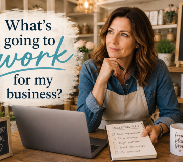 How to Choose the Right Marketing for Your Business 360x320